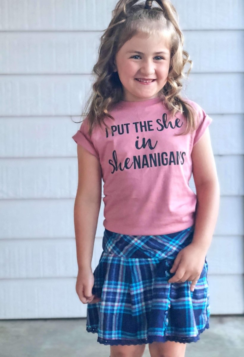 I Put the She in Shenanigans | Kid's T-Shirt