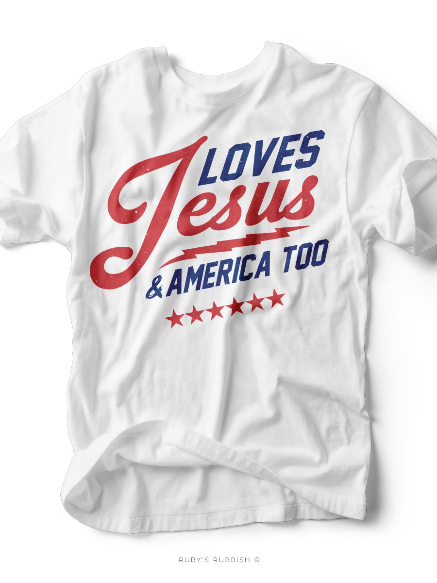 Loves Jesus & America Too