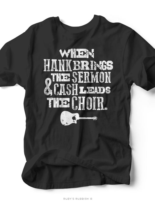 When Hank Brings the Sermon & Cash Leads the Choir | Unisex T-Shirt